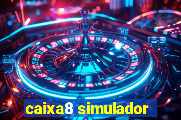 caixa8 simulador